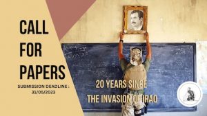 Call for Papers | CEMMIS Young Scholars’ Workshop: 20 Years Since the Invasion of Iraq
